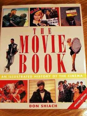 THE MOVIE BOOK: AN ILLUSTRATED HISTORY OF THE CINEMA, 1995 FIRST EDITION,